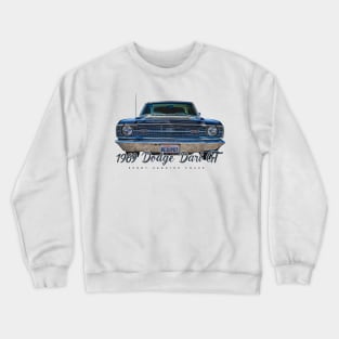 1969 Dodge Dart GT Sport Hardtop Coupe Crewneck Sweatshirt